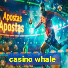 casino whale